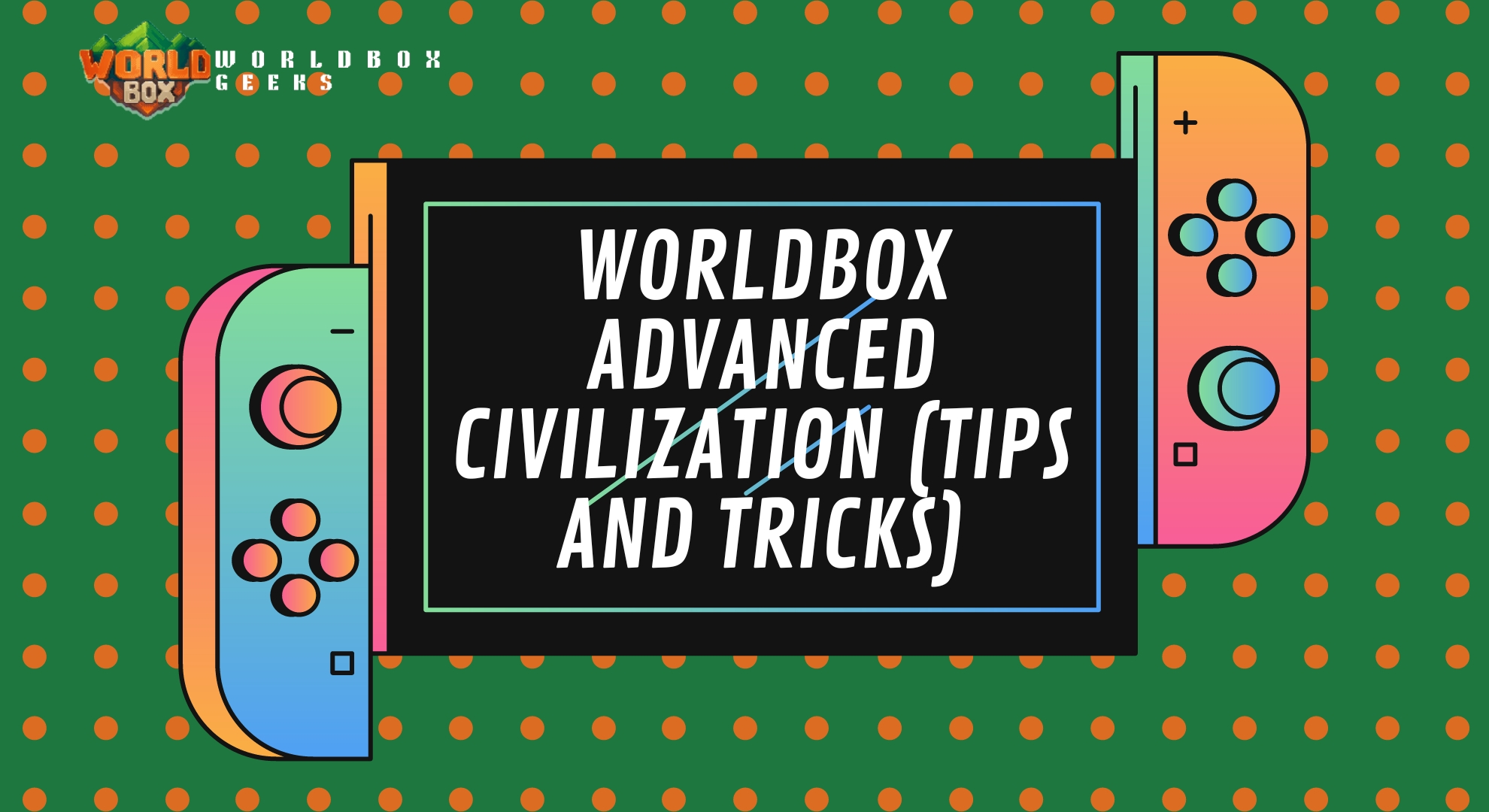 WorldBox Advanced Civilization